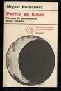 Perito En Lunas Perito En Lunas Book By Miguel Hern Ndez Whois